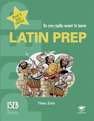 Galore Park Latin Prep Book 3 - Theo Zinn