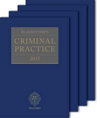 Blackstone's Criminal Practice 2015 (Book and Supplements) - Professor David Ormerod