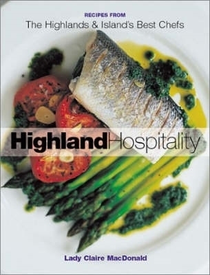 Highland Hospitality - Baroness Claire Macdonald