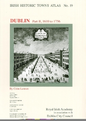 Dublin, part II, 1610 to 1756