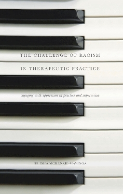 The Challenge of Racism in Therapeutic Practice