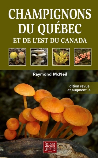 Champignons du Québec et de l''est du Canada