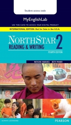 NorthStar Reading and Writing 2 MyLab English, International Edition