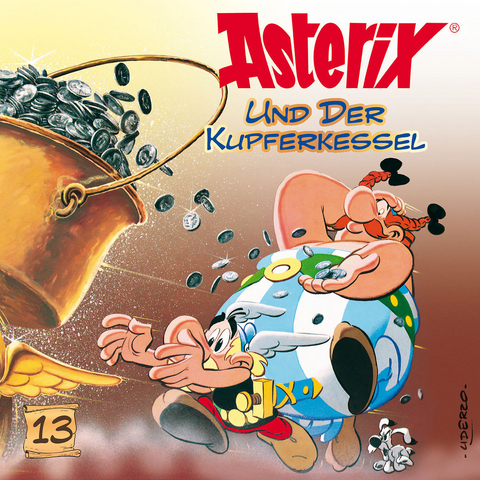 Asterix - CD. H&ouml;rspiele / 13: Asterix und der Kupferkessel - Ren&eacute; Goscinny, Albert Uderzo