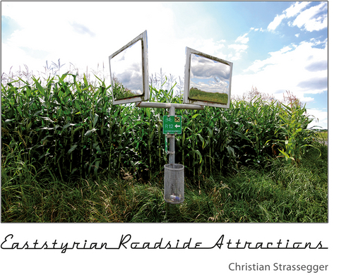 Eaststyrian Roadside Attractions - 