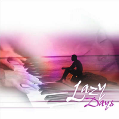 Lazy Days - Stuart Jones