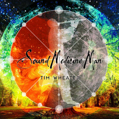 Sound Medicine Man - Tim Wheater
