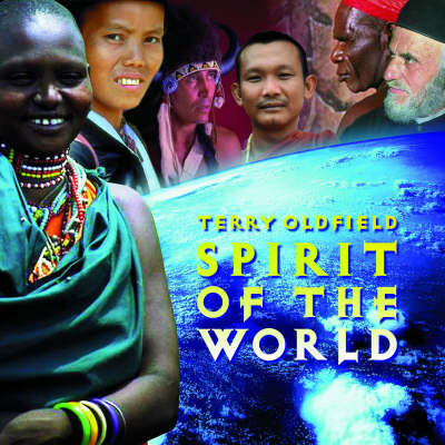 Spirit of the World - Terry Oldfield