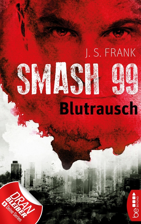 Smash99 - Folge 1 -  J. S. Frank