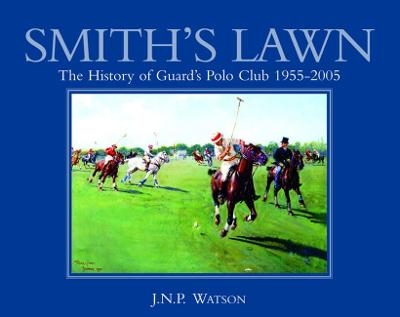 Smith's Lawn - J.N.P. Watson