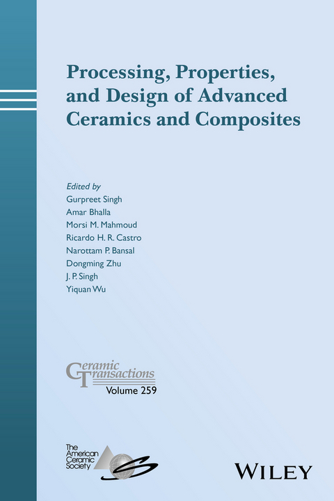 Processing, Properties, and Design of Advanced Ceramics and Composites - 