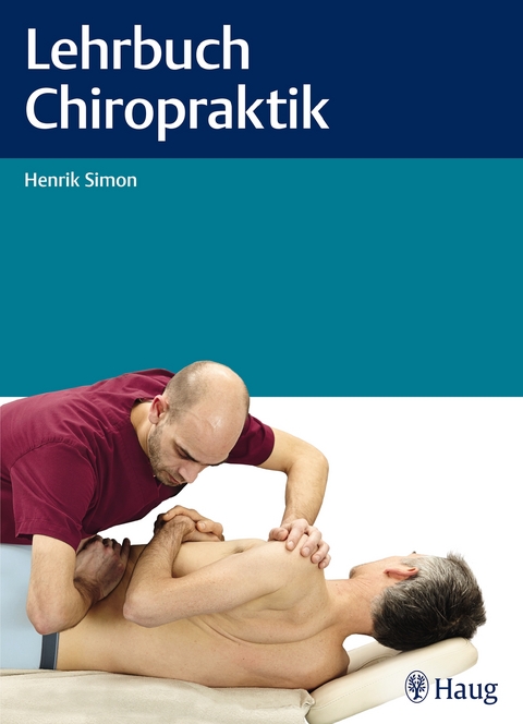 Lehrbuch Chiropraktik - Henrik Simon