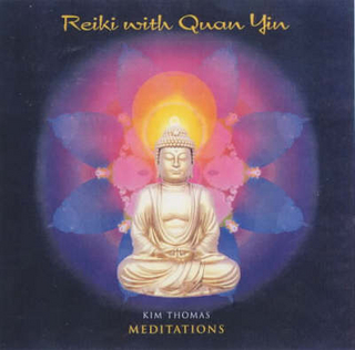 Reiki with Quan Yin Meditations