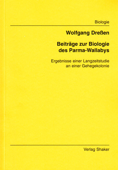 Beitr&auml;ge zur Biologie des Parma-Wallabys - Wolfgang Dressen