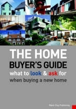 Home Buyer's Guide , The: What to Look and Ask for When Buying a New Home