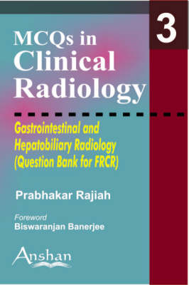 MCQs in Clinical Radiology: Gastrointestinal and Hepatobiliary Radiology