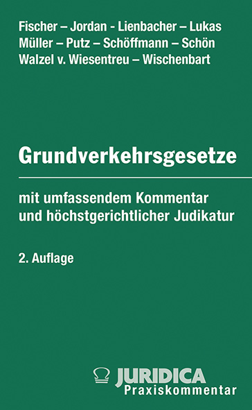 Die Grundverkehrsgesetze der &ouml;sterreichischen Bundesl&auml;nder inkl. 36. Erg.-Lfg. - Johannes Fischer, Peter Jordan, Georg Lienbacher, Meinhard Lukas, Johannes M&uuml;ller, Gerhard Putz, Klaus Sch&ouml;ffmann, Erwin Sch&ouml;n, Thomas E Walzel von Wiesentreu, Elisabeth Wischenbart