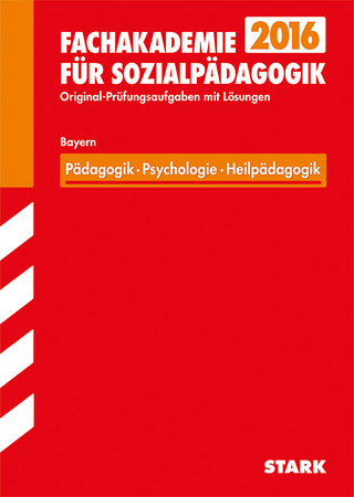 Abschlussprüfung Fachakademie Bayern - Pädagogik, Psychologie, Heilpädagogik