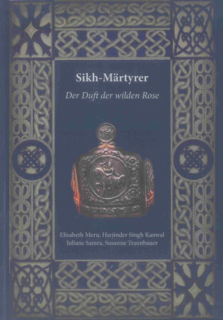 Sikh-Märtyrer – Der Duft der wilden Rose