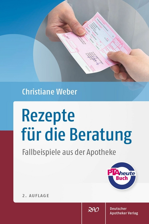 Rezepte f&uuml;r die Beratung - Christiane Weber