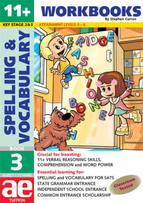 11+ Spelling and Vocabulary - Stephen C. Curran, Warren J. Vokes
