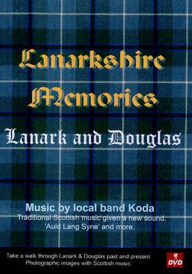 Lanarkshire Memories - D. D. Hall