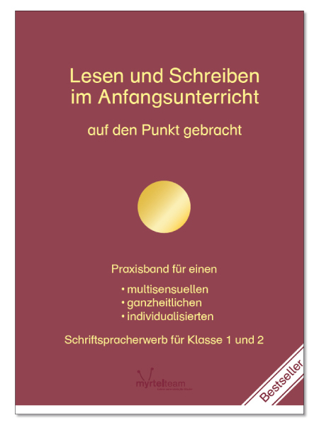 Lehrerhandbuch "Lesen und Schreiben im Anfangsunterricht auf den Punkt gebracht"