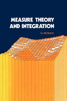 Measure theory and Integration - G De Barra