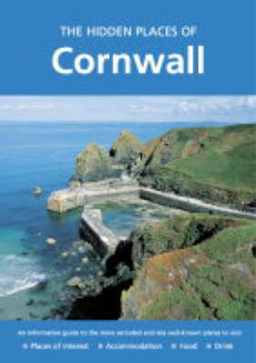 The Hidden Places of Cornwall - Peter Long