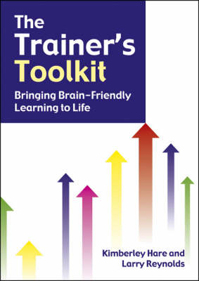 The Trainer's Toolkit - Kimberley Hare, Larry Reynolds