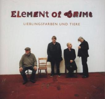 Lieblingsfarben und Tiere, 1 Audio-CD -  Element of Crime