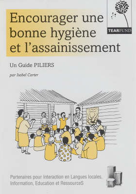 Encourager Une Bonne Hygiene Et L'assainissement - Isabel Carter