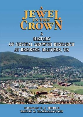 A Jewel in the Crown - Donald T.J. Hurle, Keith Barraclough
