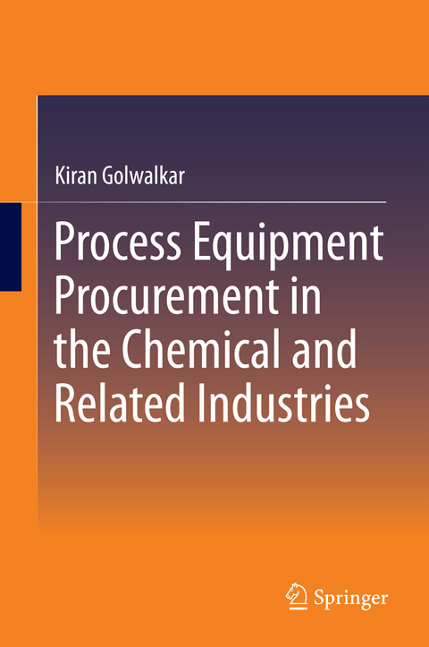 Process Equipment Procurement in the Chemical and Related Industries - Kiran Golwalkar