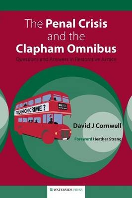 The Penal Crisis and the Clapham Omnibus - David J. Cornwell