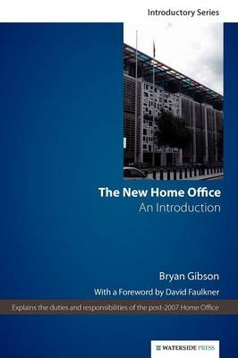 The New Home Office - Bryan Gibson, David Faulkner