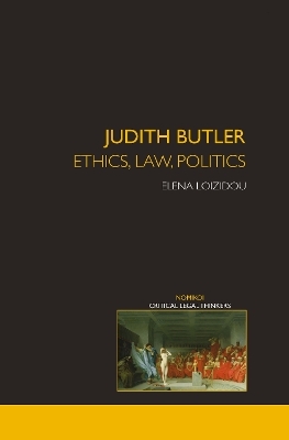 Judith Butler: Ethics, Law, Politics