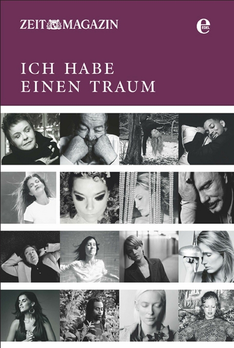 ZEITmagazin - Ich habe einen Traum - Zeit Magazin
