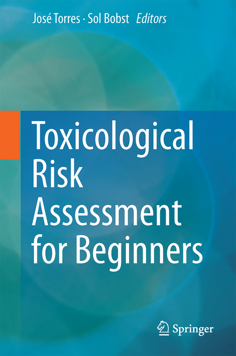 Toxicological Risk Assessment for Beginners - 