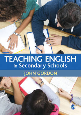 Teaching English in Secondary Schools - John Gordon