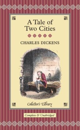 A Tale of Two Cities - Charles Dickens