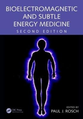 Bioelectromagnetic and Subtle Energy Medicine - Davis Langdon