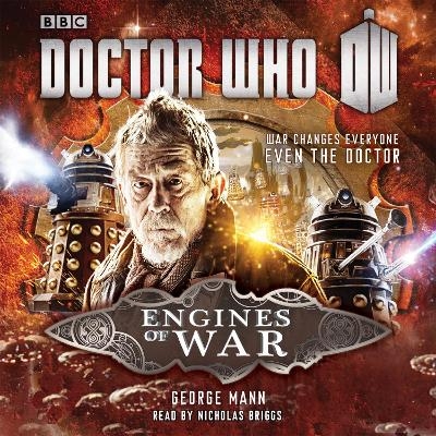 Doctor Who: Engines of War - George Mann