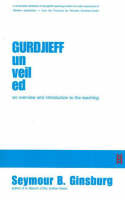 Gurdjieff Unveiled