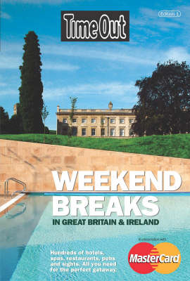 "Time Out" Weekend Breaks in Great Britain and Ireland -  Time Out