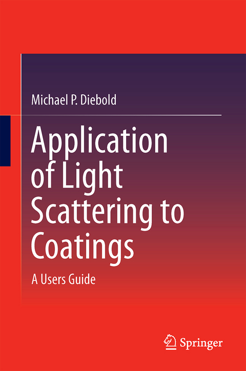 Application of Light Scattering to Coatings - Michael P. Diebold