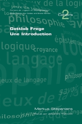 Gottlob Frege. Une Introduccion - Markus S. Stepanians