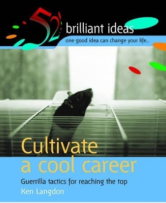 Cultivate a Cool Career - Ken Langdon