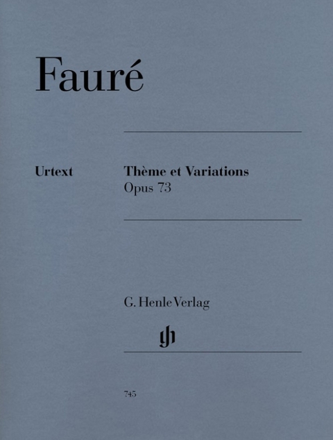 Gabriel Faur&eacute; - Th&egrave;me et Variations op. 73 f&uuml;r Klavier - 
