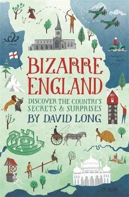 Bizarre England - David Long